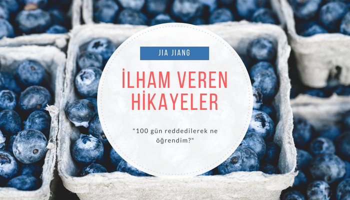 100 Gün Reddedilerek Ne Öğrendim?