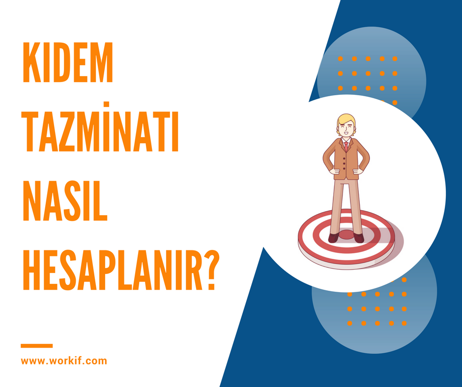 Kıdem Tazminatı Nasıl Hesaplanır?