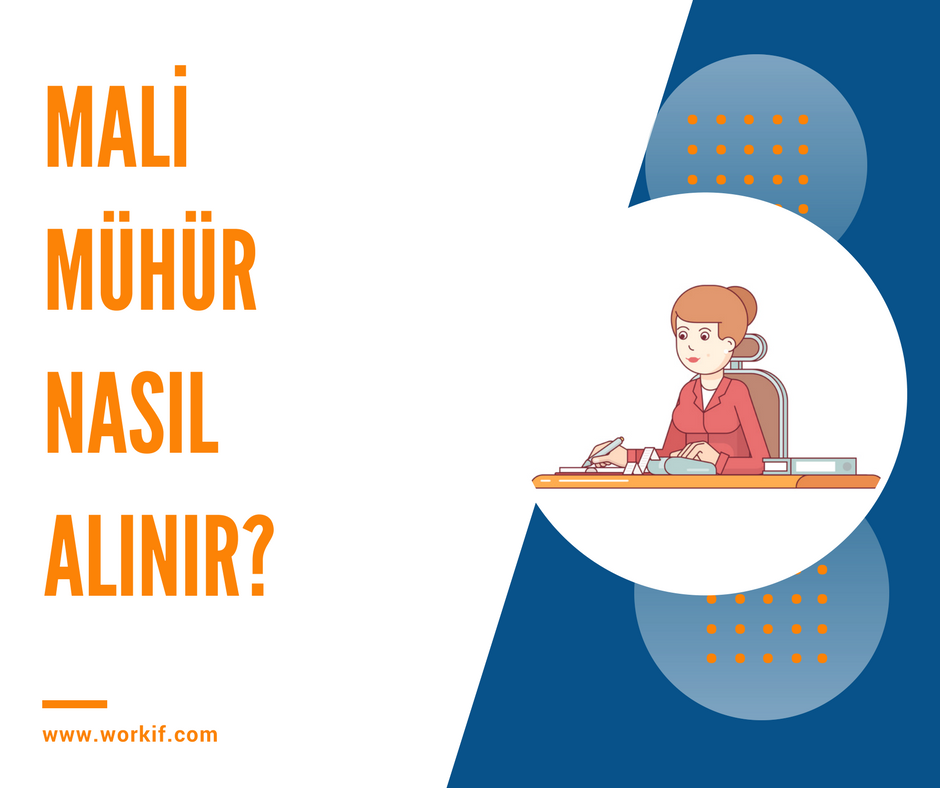 Mali Mühür Nasıl Alınır?