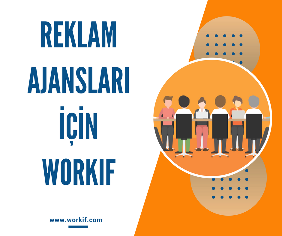 Reklam Ajansları için Workif