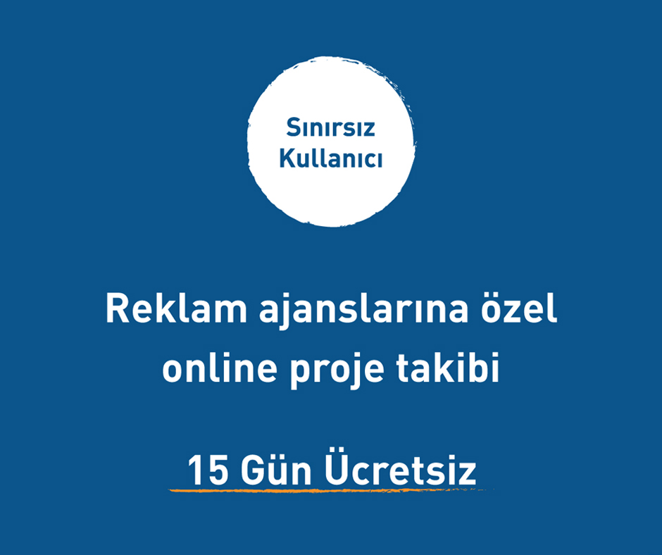 Reklam Ajanslarına Özel Online Proje Takibi